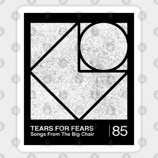 Songs From The Big Chair / Tears For Fears / Minimalist Graphic Design Artwork Sticker by saudade